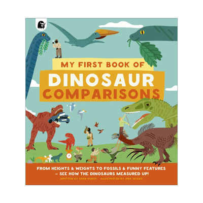 英文原版 My First Book of Dinosaur Comparisons 我的第一本恐龙书 恐龙比较 精装 英文版 进口英语原版书籍