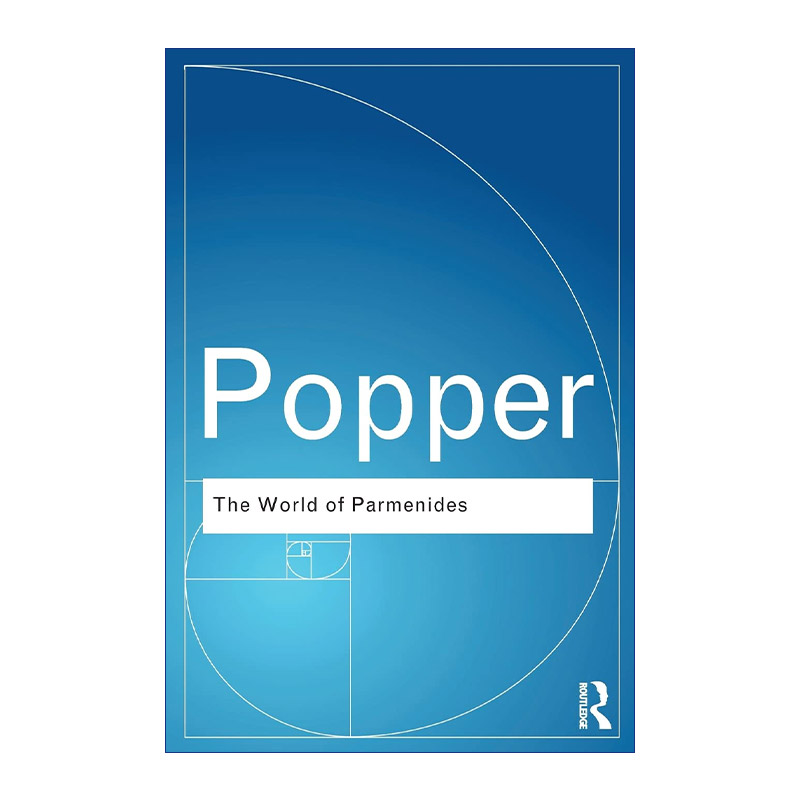 英文原版 The World of Parmenides 巴门尼德的世界 前苏格拉底哲学启蒙运动的论文集 卡尔波普尔 英文版 进口英语原版书籍