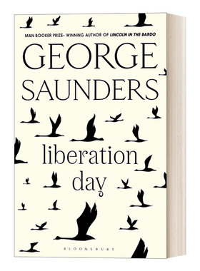 英文原版小说 Liberation Day 解放日 乔治·桑德斯故事集 布克奖作家 林肯在阴间作者 英文版 进口英语原版书籍