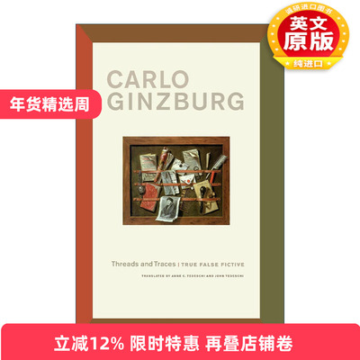 英文原版 Threads and Traces 线索与痕迹 真假虚构 奶酪与蛆虫作者Carlo Ginzburg卡洛·金茨堡 英文版 进口英语原版书籍