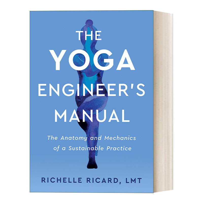 英文原版 The Yoga Engineer's Manual瑜伽工程师手册可持续练习指南 Richelle Ricard英文版进口英语原版书籍-封面