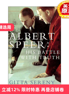 英文原版 Albert Speer His Battle With Truth 希特勒盟友阿尔伯特·斯佩尔 他的奋斗与真实 英文版 进口英语原版书籍