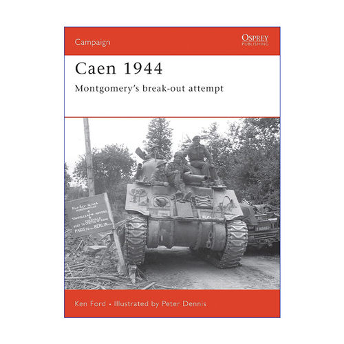 英文原版 Caen 1944 二战1944卡昂战役 战争历史系列 英文版 进口英语原版书籍