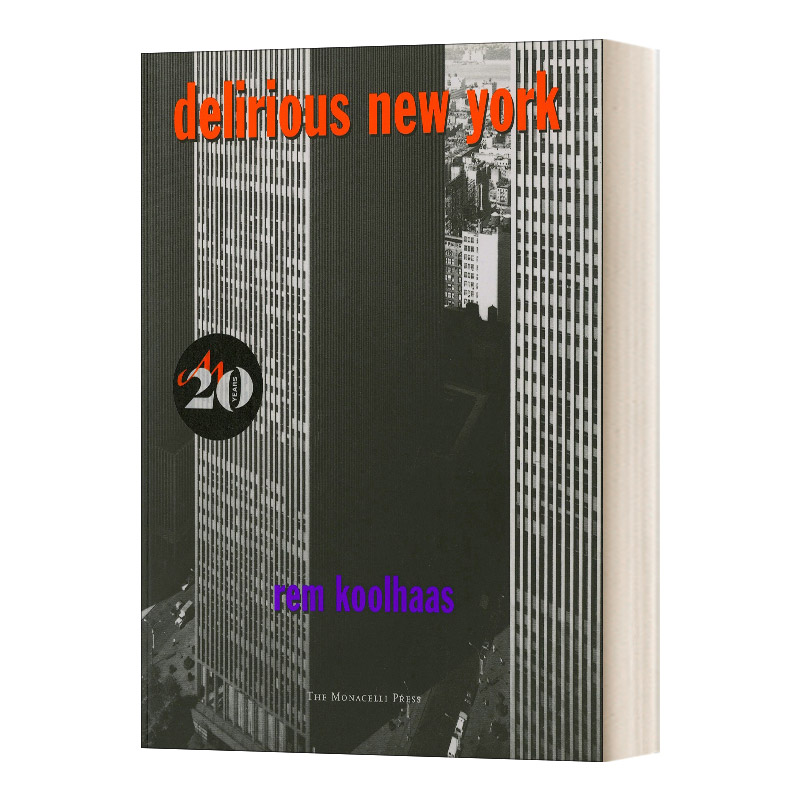 英文原版 Delirious New York 癫狂的纽约 给曼哈顿补写的宣言 建筑理论艺术 英文版 进口英语原版书籍