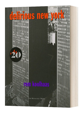 英文原版 Delirious New York 癫狂的纽约 给曼哈顿补写的宣言 建筑理论艺术 英文版 进口英语原版书籍