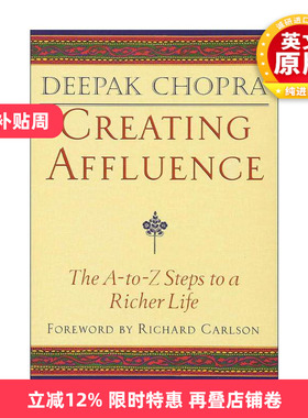 英文原版 Creating Affluence 创造财富 通向更富裕生活的分步指南 哲学 Deepak Chopra 英文版 进口英语原版书籍