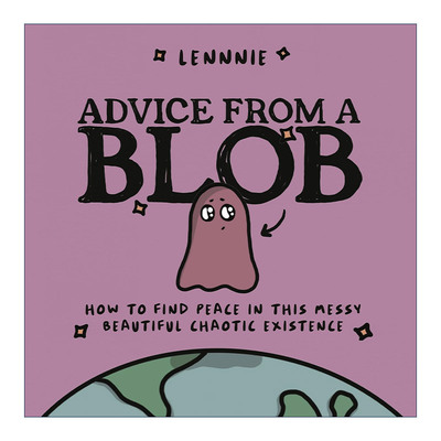 英文原版 Advice From A Blob 一滴小液体的建议 如何在这美丽又混乱的世界里找到平和 给成人的心理漫画 精装 进口英语原版书籍
