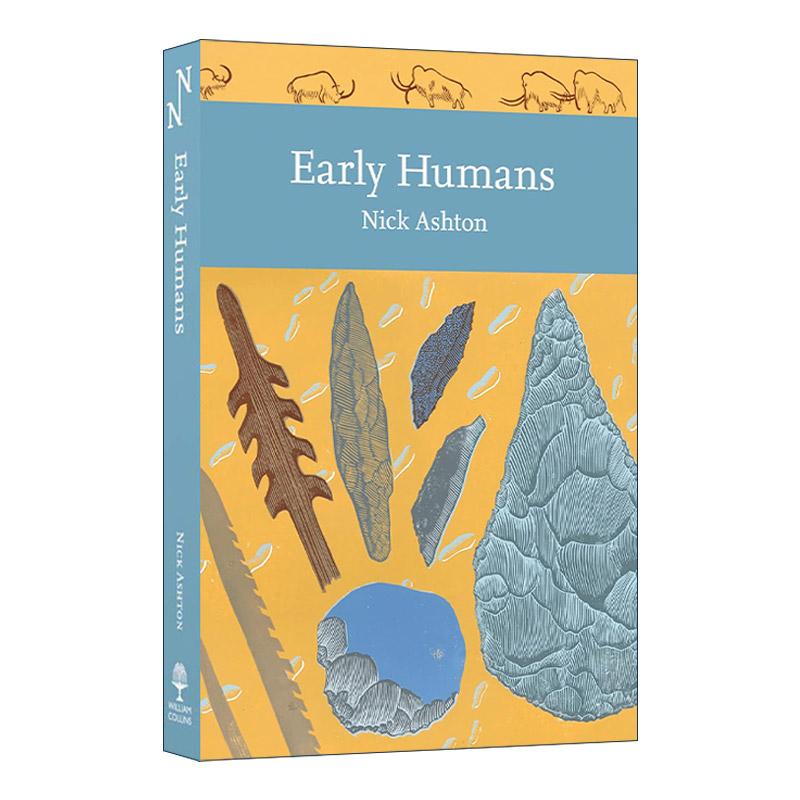 英文原版 Early Humans 柯林斯新博物学家文库 早期人类 Nicholas Ashton 英文版 进口英语原版书籍