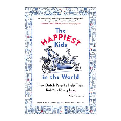 英文原版 The Happiest Kids in the World 荷兰育儿法 养育全世界快乐小孩的秘密 瑞娜·梅·阿科斯塔 英文版 进口英语原版书籍