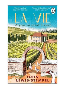英文原版 La Vie 法式生活 在法国农村的一年 乡村自然写作 John Lewis-Stempel 英文版 进口英语原版书籍