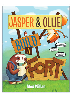 英文原版 Jasper and Ollie Build a Fort 狐狸贾斯珀和树懒奥里的故事2 儿童精装绘本 图画书 Alex Willan 英文版 进口英语书籍