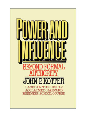 英文原版 Power and Influence 权利与影响力 哈佛商学院终身教授约翰·科特英文版 进口英语原版书籍