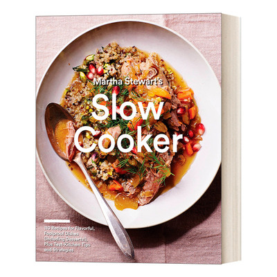 英文原版 Martha Stewart's Slow Cooker 玛莎·斯图尔特的慢煮锅 110道美味、简单的菜肴食谱 包括甜点! 英文版 进口英语原版书籍