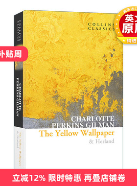 英文原版 Collins Classics The Yellow Wallpaper & Herland 黄色墙纸 她的国 夏洛特 珀金斯 吉尔曼 柯林斯经典系列 进口书