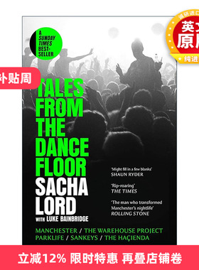 英文原版 Tales from the Dancefloor 舞池故事 曼彻斯特夜店回忆录 Sacha Lord 英文版 进口英语原版书籍