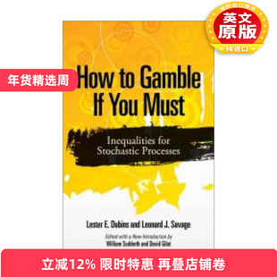 英文原版 How to Gamble If You Must 随机过程的不等式 Lester E. Dubins 英文版 进口英语原版书籍