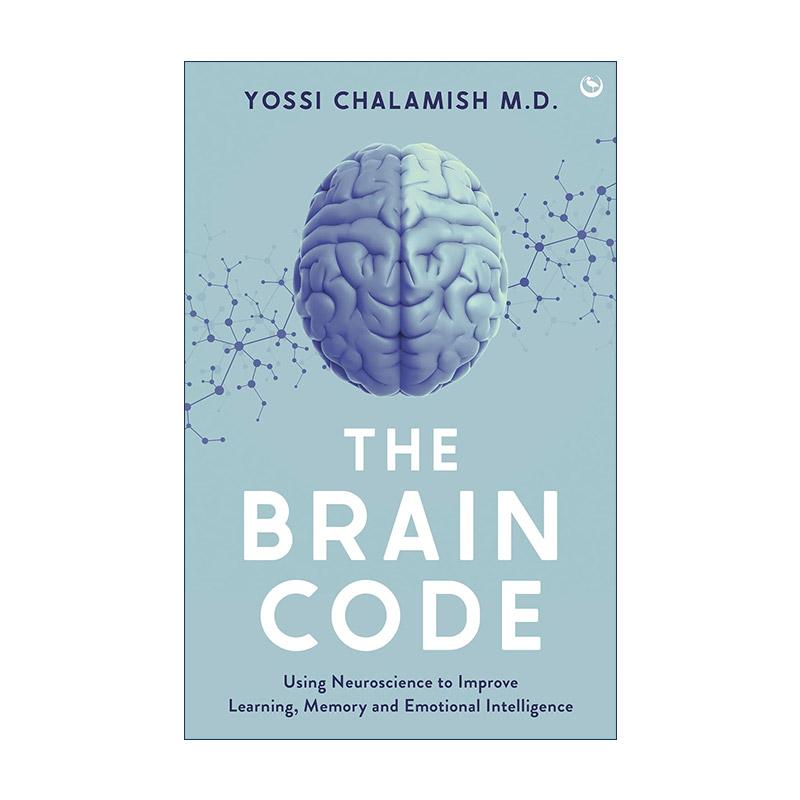 英文原版 The Brain Code 大脑代码 利用神经科学提高学习能力 记忆和情商 Yossi Chalamish 精装 英文版 进口英语原版书籍