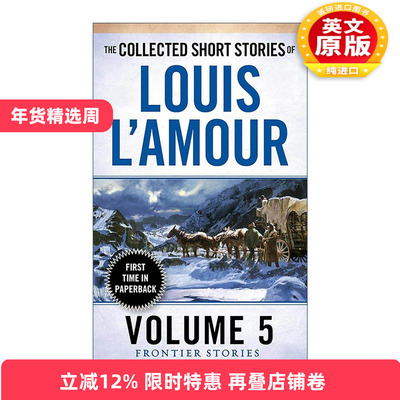 英文原版 The Collected Short Stories of Louis L'Amour Volume 5 Frontier Stories 路易斯·拉摩短篇小说集 卷五 边疆故事