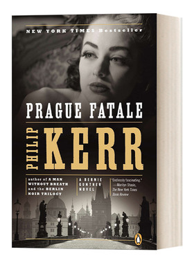 英文原版 Prague Fatale A Bernie Gunther Novel 08 私家侦探伯尼?古特尔系列8 布拉格的恶魔 Philip Kerr 历史惊悚侦探小说