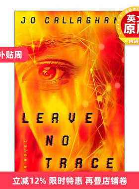 英文原版 Leave No Trace Kat and Lock 02 无影无踪 推理小说 Jo Callaghan 英文版 进口英语原版书籍
