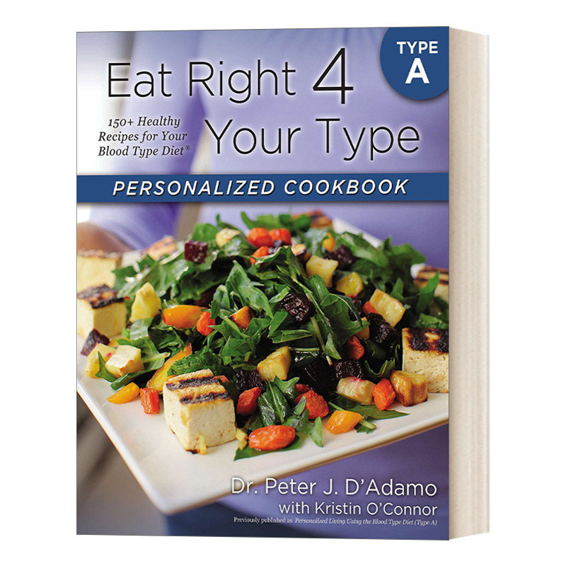 英文原版 Eat Right 4 Your Type Personalized Cookbook Type A 按你的血型正确饮食 A型血人群个性化食谱 英文版 进口英语书籍