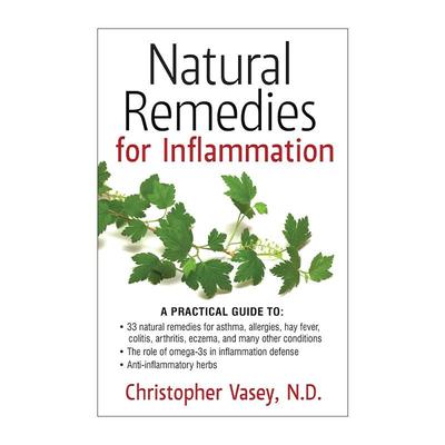 英文原版 Natural Remedies for Inflammation 炎症的自然疗法 瑞士自然疗法医生Christopher Vasey 英文版 进口英语原版书籍