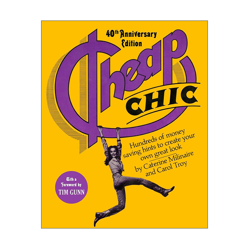 英文原版 Cheap Chic 低价时髦 省钱时尚经典指南 服饰创意 购物技巧 Caterine Milinaire 英文版 进口英语原版书籍