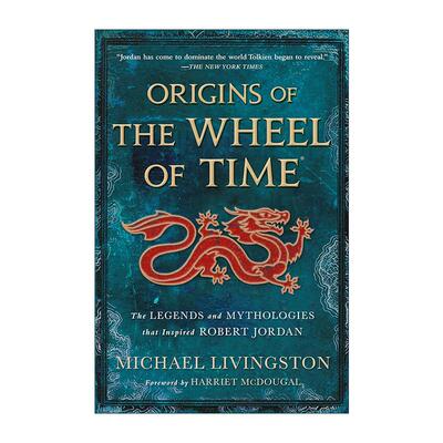英文原版 Origins of The Wheel of Time 时光之轮起源 启发罗伯特·乔丹的传说与神话 英文版 进口英语原版书籍
