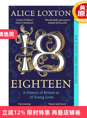 英文原版 Eighteen 18个年轻人的英国史 欧洲历史 Alice Loxton 英文版 进口英语原版书籍