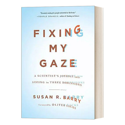 英文原版 Fixing My Gaze 修正斜视眼 科学家的三维视觉之旅 大脑可塑性的完美例子 英文版 进口英语原版书籍