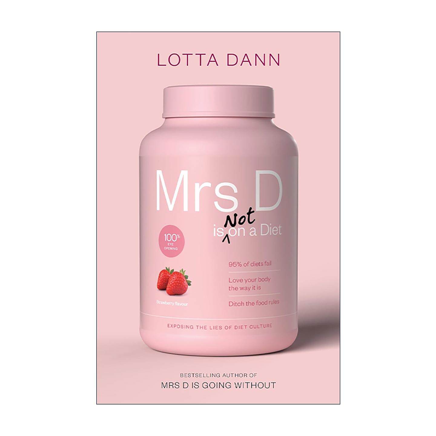 英文原版 Mrs D Is Not On A Diet D夫人不节食 回忆录 健康 反节食文化 Lotta Dann 大开本 英文版 进口英语原版书籍