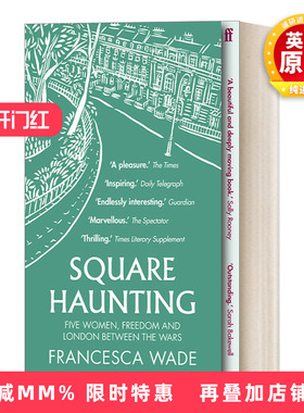 英文原版 Square Haunting 女性如何书写历史 战火下的伦敦、五位女房客和自由先声 弗朗西斯卡·韦德 英文版 进口书籍