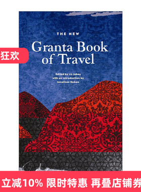 英文原版 The New Granta Book of Travel 格兰塔文学杂志 旅行写作合集 英文版 进口英语原版书籍