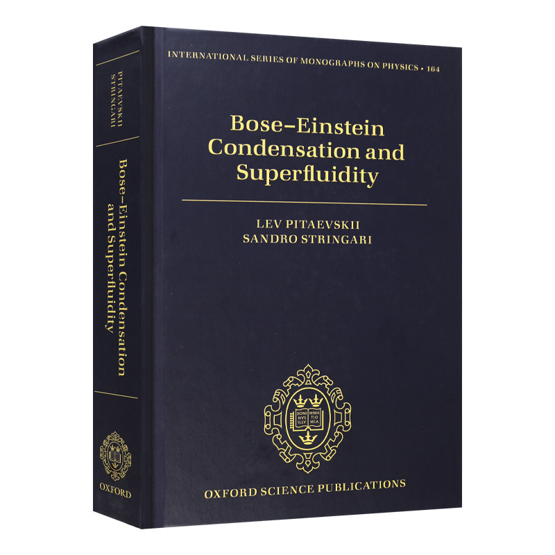 英文原版 精装 Bose-Einstein Condensation and Superfluidity  Bose-Einstein凝聚和超流态 英文版