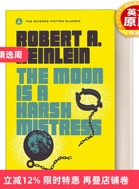 英文原版 The Moon Is a Harsh Mistress 严厉的月亮 异乡异客作者Robert A. Heinlein 英文版 进口英语原版书籍