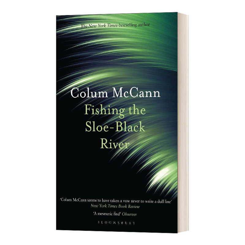 英文原版小说 Fishing the Sloe-Black River 黑河钓事 科伦·麦凯恩短篇小说集 英文版 进口英语原版书籍