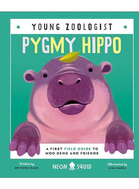 英文原版 Young Zoologist Pygmy Hippo 小动物学家 侏儒河马 儿童科普百科绘本精装 英文版 进口英语原版书籍