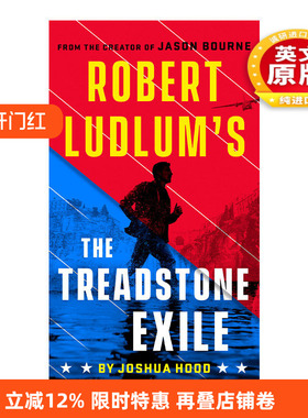 英文原版 Robert Ludlum's The Treadstone Exile 罗伯特·鲁德鲁姆绊脚石的流放 惊悚小说 Joshua Hood 英文版 进口英语原版书籍