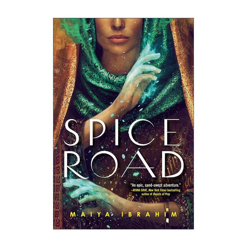 英文原版 Spice Road 香料之路 星期日泰晤士报畅销书 青少年奇幻冒险小说 Maiya Ibrahim 英文版 进口英语原版书籍