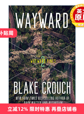 英文原版 Wayward The Wayward Pines Trilogy 02 沦陷 松林异境三部曲2 人生复本作者Blake Crouch 英文版 进口英语原版书籍