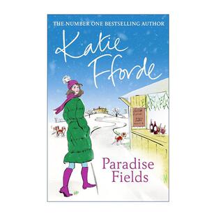 天堂牧场 Katie Fforde畅销女性浪漫小说 英文原版 进口英语原版 Fields 英文版 书籍 Paradise