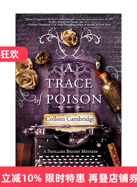 英文原版 A Trace of Poison A Phyllida Bright Mystery 02 微量的毒药 菲利达·布莱特之谜系列2 侦探推理小说进口英语原版书籍