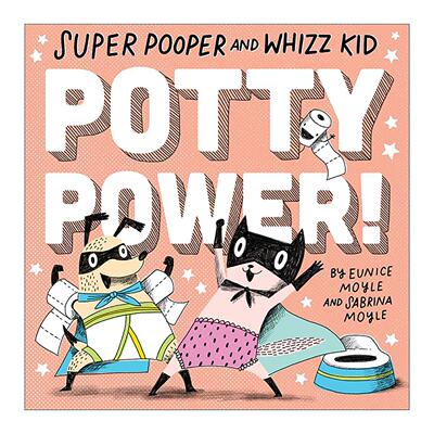 英文原版 Super Pooper and Whizz Kid Potty Power 超级便便与神童 你好幸运儿系列 儿童如厕训练启蒙认知绘本 纸板书 英文版