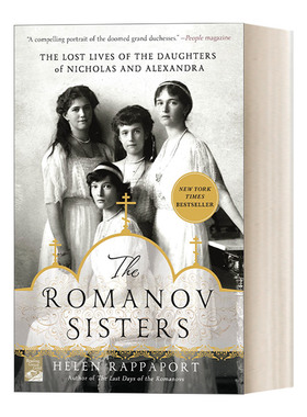 英文原版 The Romanov Sisters 罗曼诺夫四姐妹 末代沙皇的女儿们 英文版 进口英语原版书籍