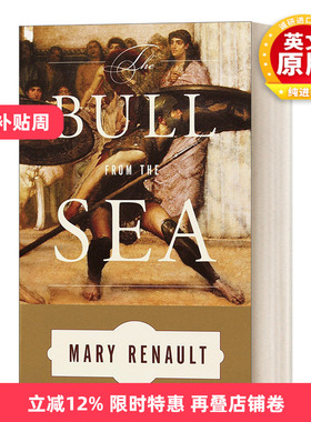 英文原版 The Bull from the Sea A Novel 海里来的公牛 传说中雅典国王Theseus忒休斯的余生 历史小说 Mary Renault 英文版 进口