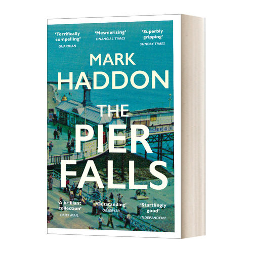 英文原版小说 The Pier Falls 该我开枪了 马克 哈登 深夜小狗神秘事件作者 欧 亨利短篇小说奖 英文版 进口英语原版书籍