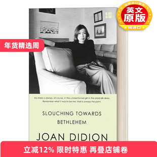 英文原版 Slouching Towards Bethlehem 向伯利恒跋涉 琼·狄迪恩 英文版 进口英语原版书籍