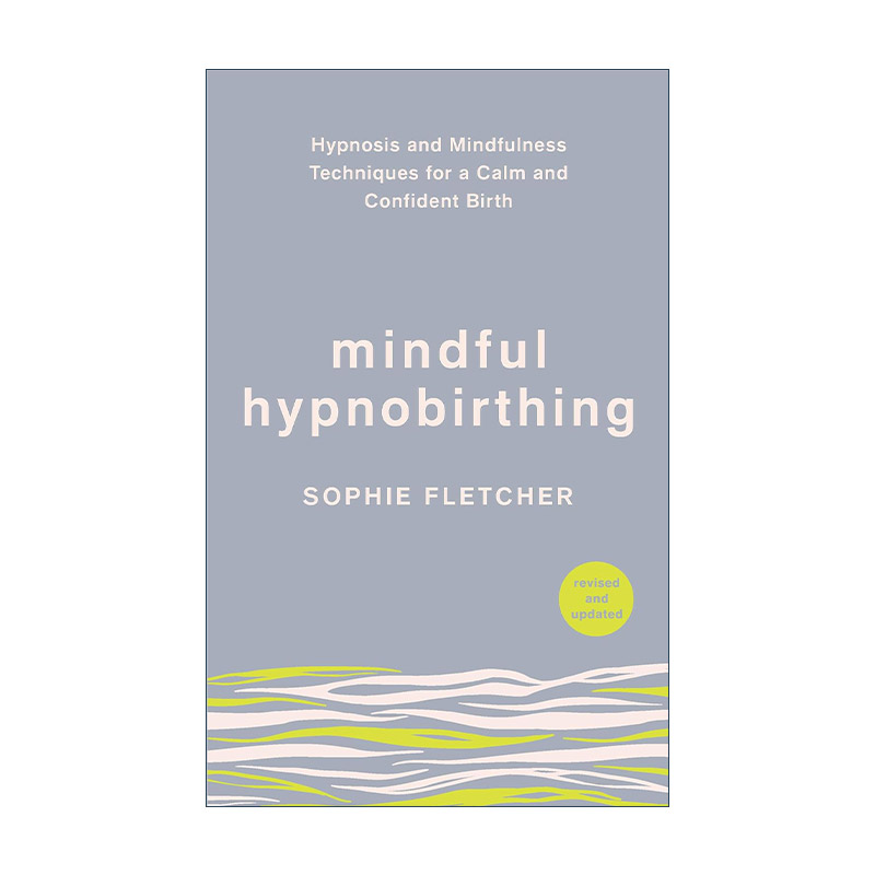 英文原版 Mindful Hypnobirthing 正念催眠分娩法 Sophie Fletcher 英文版 进口英语原版书籍