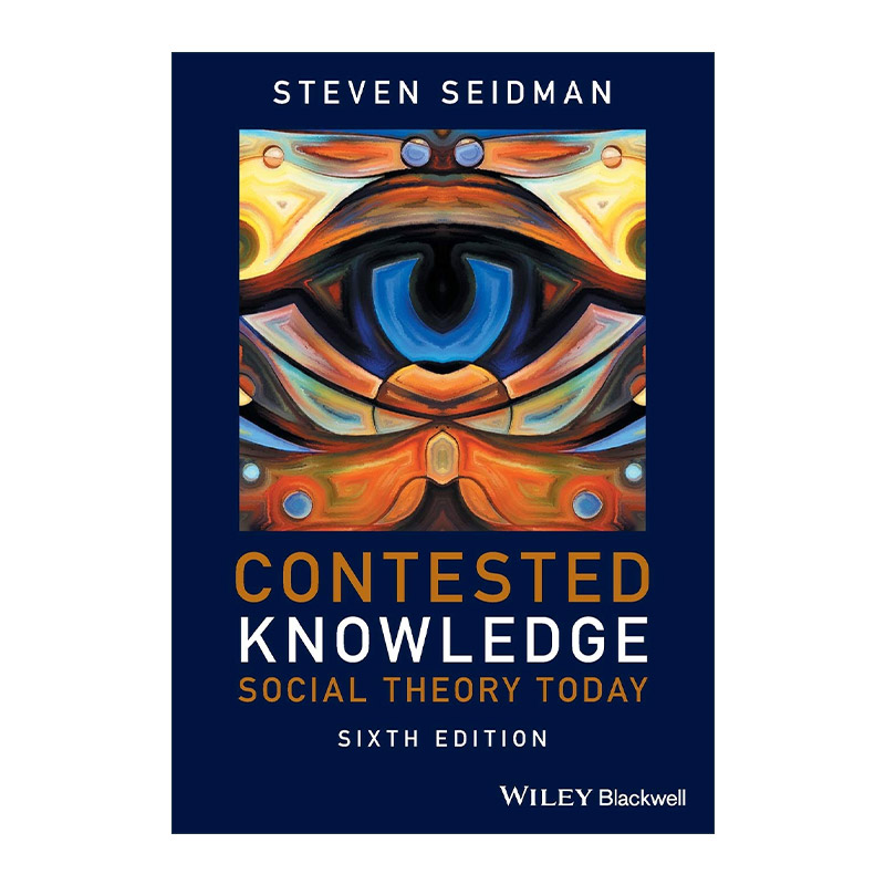 英文原版 Contested Knowledge 置身时代的社会理论 英文版 进口英语原版书籍