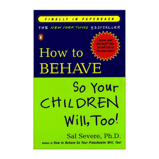 How Children Sal Severe Behave 家庭教育 Will 書籍 英文原版 育兒指南 Your Too 進口英語原版 孩子也這樣做 如何讓你